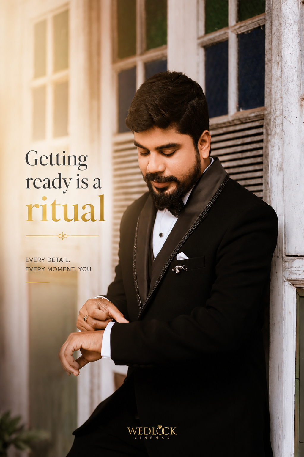 Man in a tuxedo standing in front of a window with text 'Getting ready is a ritual' and 'Wedlock' branding.